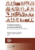 CONSPIRACIONES Y PRONUNCIAMIENTOS: EL RESCATE DE LA LIBERTAD (1814-1820)