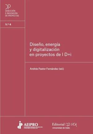 DISEÑO, ENERGÍA Y DIGITALIZACIÓN EN PROYECTOS DE I+D+I.