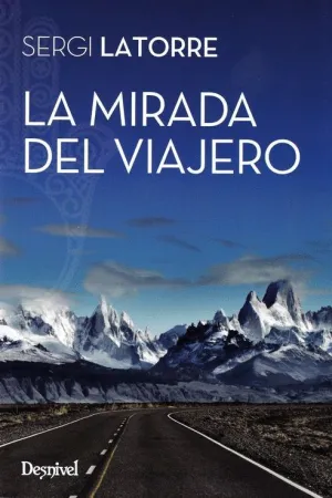 LA MIRADA DEL VIAJERO LA MIRADA DEL VIAJERO