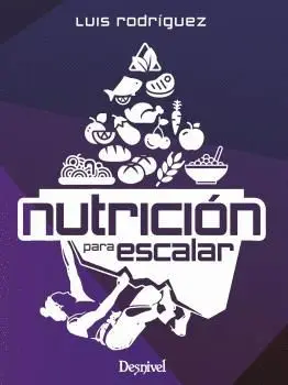 NUTRICION PARA ESCALAR. NUTRICION PARA ESCALAR.