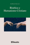 BIOETICA Y HUMANISMO CRISTIANO