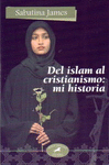 DEL ISLAM AL CRISTIANISMO: MI HISTORIA