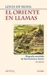 EL ORIENTE EN LLAMAS: BIOGRAFÍA NOVELADA DE SAN FRANCISCO XAVIER