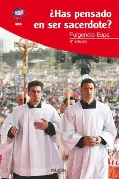 HAS PENSADO EN SER SACERDOTE?