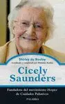 CICELY SAUNDERS: FUNDADORA DEL MOVIMIENTO HOSPICE DE CUIDADOS PALIATIVOS