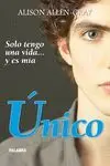 UNICO: SOLO TENGO UNA VIDA... Y ES MÍA