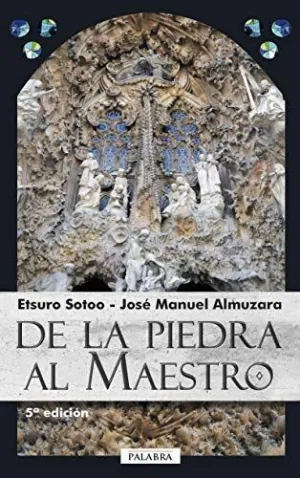 DE LA PIEDRA AL MAESTRO