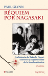 REQUIEM POR NAGASAKI: LA HISTORIA DE TAKASHI NAGAI, CONVERSO Y SUPERVIVIENTE A LA BOMBA ATÓMICA