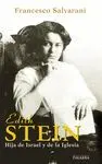 EDITH STEIN: HIJA DE ISRAEL Y DE LA IGLESIA EDITH STEIN: HIJA DE ISRAEL Y DE LA IGLESIA