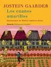 LOS ENANOS AMARILLOS LOS ENANOS AMARILLOS
