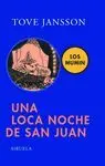 UNA LOCA NOCHE DE SAN JUAN UNA LOCA NOCHE DE SAN JUAN