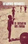 EL SECRETO DEL FUEGO EL SECRETO DEL FUEGO