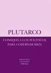 CONSEJOS A LOS POLITICOS PARA GOBERNAR BIEN