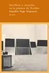 SACRIFICIO Y CREACION EN LA PINTURA DE ROTHKO: <BR>