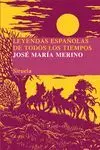 LEYENDAS ESPAÑOLAS DE TODOS LOS TIEMPOS: UNA MEMORIA SOÑADA.