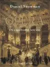 ÓPERA. UNA HISTORIA SOCIAL
