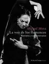 LA VOZ DE LOS FLAMENCOS: RETRATOS DY AUTORRETRATOS.