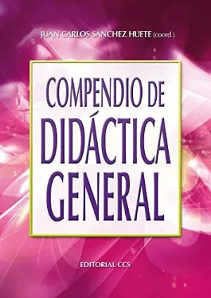 COMPENDIO DE DIDACTICA GENERAL COMPENDIO DE DIDACTICA GENERAL