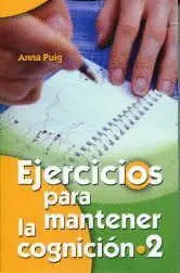 EJERCICIOS PARA MANTENER LA COGNICION 2 EJERCICIOS PARA MANTENER LA COGNICION 2