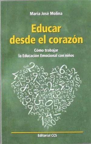 EDUCAR DESDE EL CORAZON EDUCAR DESDE EL CORAZON