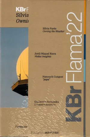 KBR FLAMA 2022 (CATÁLOGO DE LA EXPOSICIÓN) KBR FLAMA 2022 (CATÁLOGO DE LA EXPOSICIÓN)