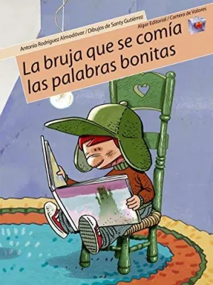 BRUJA QUE SE COMIA LAS PALABRAS BONITAS - CARTERA DE VALORES
