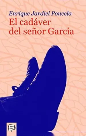 CADAVER DEL SEÑOR GARCIA, EL.