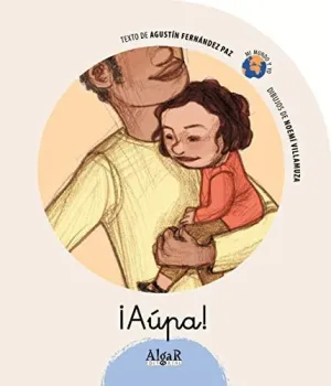 AUPA! - MI MUNDO Y YO.