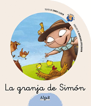 GRANJA DE SIMON, LA - MI MUNDO Y YO.