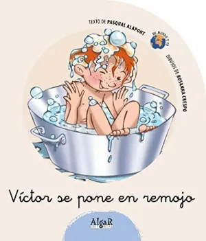 VICTOR SE PONE EN REMOJO - MI MUNDO Y YO.