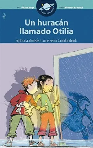UN HURACAN LLAMADO OTILIA.