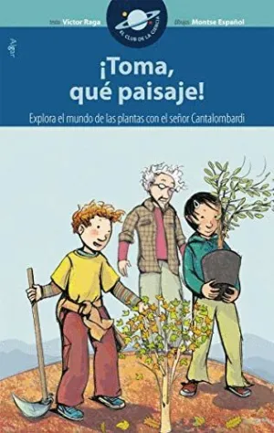 TOMA, QUE PAISAJE!.
