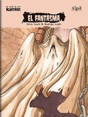 FANTASMA, EL. COLECCION EL BAUL DE LOS MONSTRUOS FANTASMA, EL. COLECCION EL BAUL DE LOS MONSTRUOS