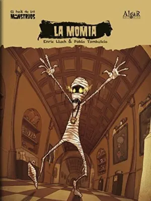 MOMIA, LA. COLECCION EL BAUL DE LOS MONSTRUOS MOMIA, LA. COLECCION EL BAUL DE LOS MONSTRUOS