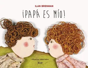 PAPA ES MIO!.