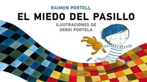 Miedo del Pasillo, el.