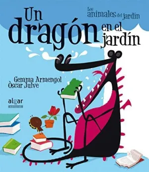 UN DRAGON EN EL JARDIN - LETRA IMPRENTA. LETRA DE IMPRENTA
