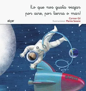 LO QUE NOS GUSTA VIAJAR POR AIRE, POR TIERRA O MAR! - LETRA CURSIVA.
