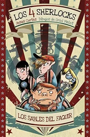 LOS 4 SHERLOCKS: LOS SABLES DEL FAQUIR
