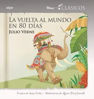 VUELTA AL MUNDO EN 80 DIAS, LA.