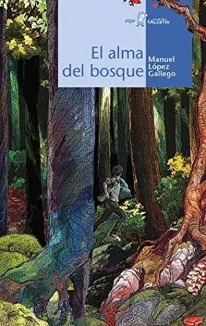 ALMA DEL BOSQUE, EL