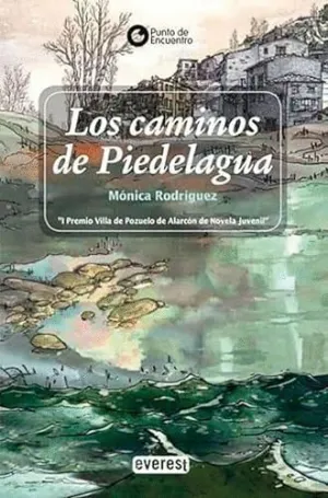 Caminos de Piedelagua, los.