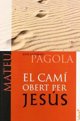 Cami Obert Per Jesus. Mateu,El