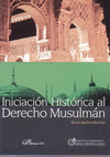 INICIACION HISTORICA AL DERECHO MUSULMAN