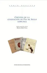 Cuentos de la Generacion de Fin de Siglo