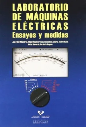 LABORATORIO DE MÁQUINAS ELÉCTRICAS: ENSAYOS Y MEDIDAS