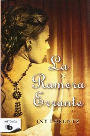 LA RAMERA ERRANTE LA RAMERA ERRANTE