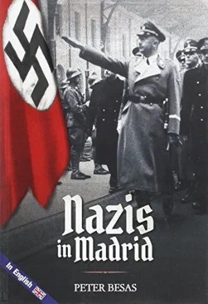 Nazis In Madrid