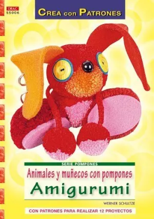 Animales y Muñecos con Pompones Amigurumi