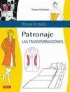 PATRONAJE LAS TRANSFORMACIONES